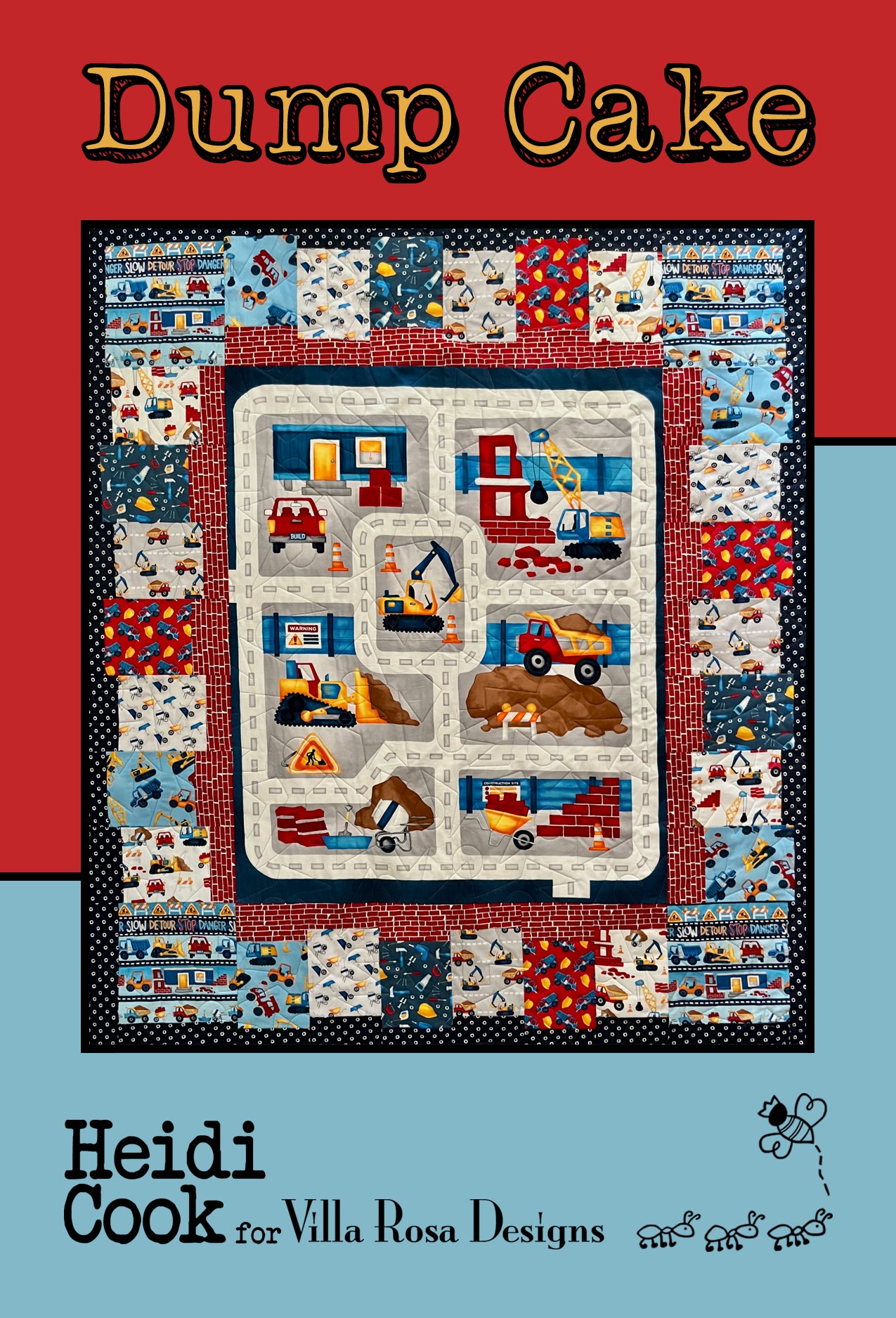 Dump Cake PDF Quilt Pattern by Villa Rosa Designs