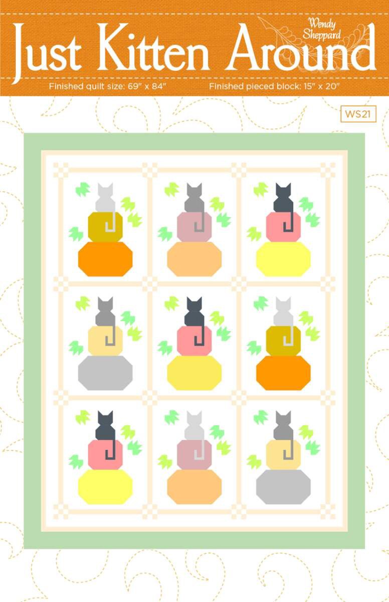 Just Kitten Around Quilt Pattern by Wendy Sheppard