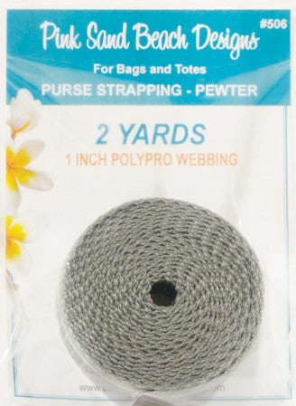 Purse Strapping 1in x 2 yds - Pewter Gray PolyPro Webbing
