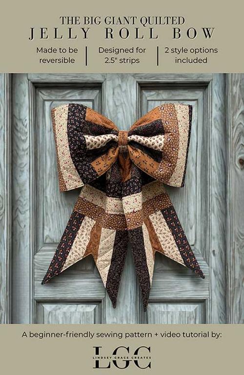 The Big Giant Quilted Jelly Roll Bow Pattern