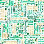 St Paddy's Cheer Irish Lingo Sayings cotton fabric