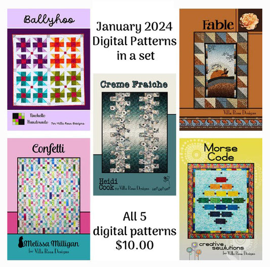 January 2024 PDF Quilt Pattern Collection of 5 digital patterns by Villa Rosa Designs, including Ballyhoo, Confetti, Creme Fraiche, Fable, Morse Code