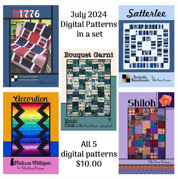 July 2024 PDF Quilt Pattern Collection of 5 digital patterns by Villa Rosa Designs, including 1776, Accordian, Bouquet Garni, Satterlee, Shiloh