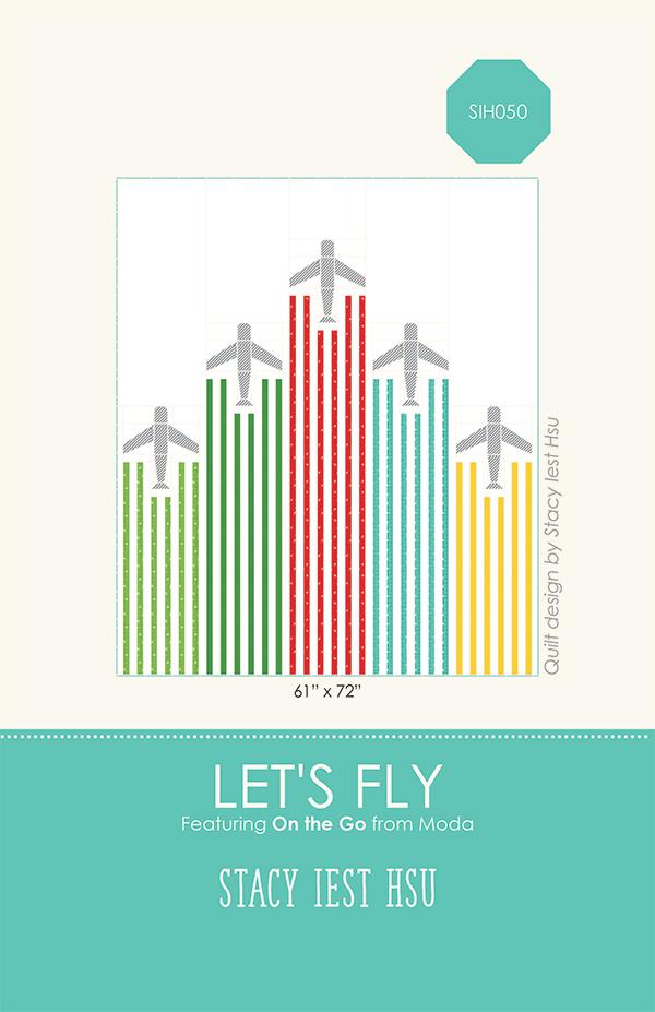 Let's Fly Quilt Pattern of Airplanes by Stacy Iest Hsu