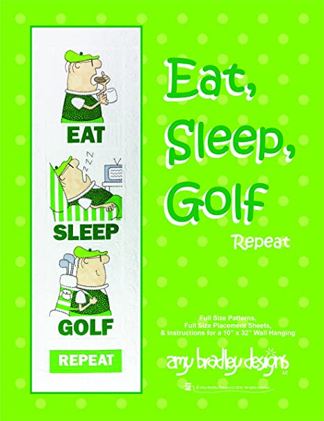 Eat, Sleep, Golf Quilt Pattern for Wall Hanging
