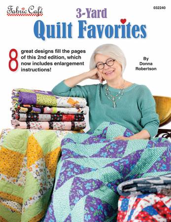 3 Yard Quilt Favorites Pattern Book by Donna Robertson for Fabric Cafe