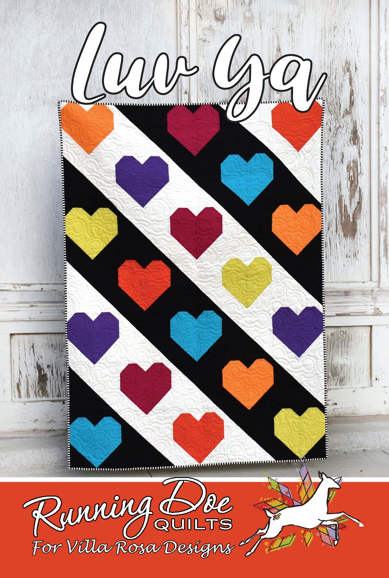 Luv Ya PDF Quilt Pattern by Villa Rosa Designs
